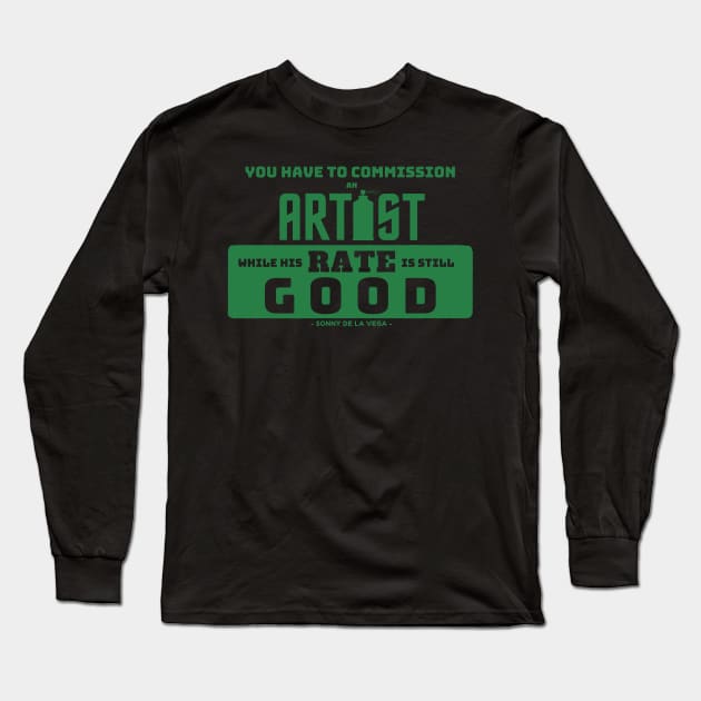 sonny's commission quote [grn] Long Sleeve T-Shirt by monoblocpotato